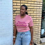 Load image into Gallery viewer, Roe WAS The Floor Not The Ceiling Unisex Tee