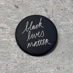 Load image into Gallery viewer, Black Lives Matter Button