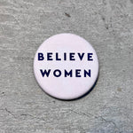 Load image into Gallery viewer, Believe Women Button