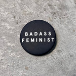 Load image into Gallery viewer, Badass Feminist Button