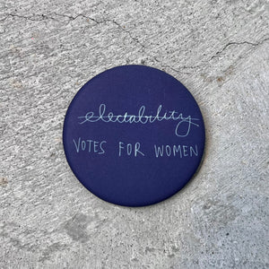 Electability Votes For Women Button