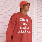 Load image into Gallery viewer, Thank You Stacey Abrams Sweatshirt