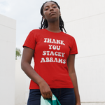 Load image into Gallery viewer, Thank You Stacey Abrams Tee