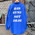 Load image into Gallery viewer, Cool Tones Ban Guns Not Drag Upcycled Button Down
