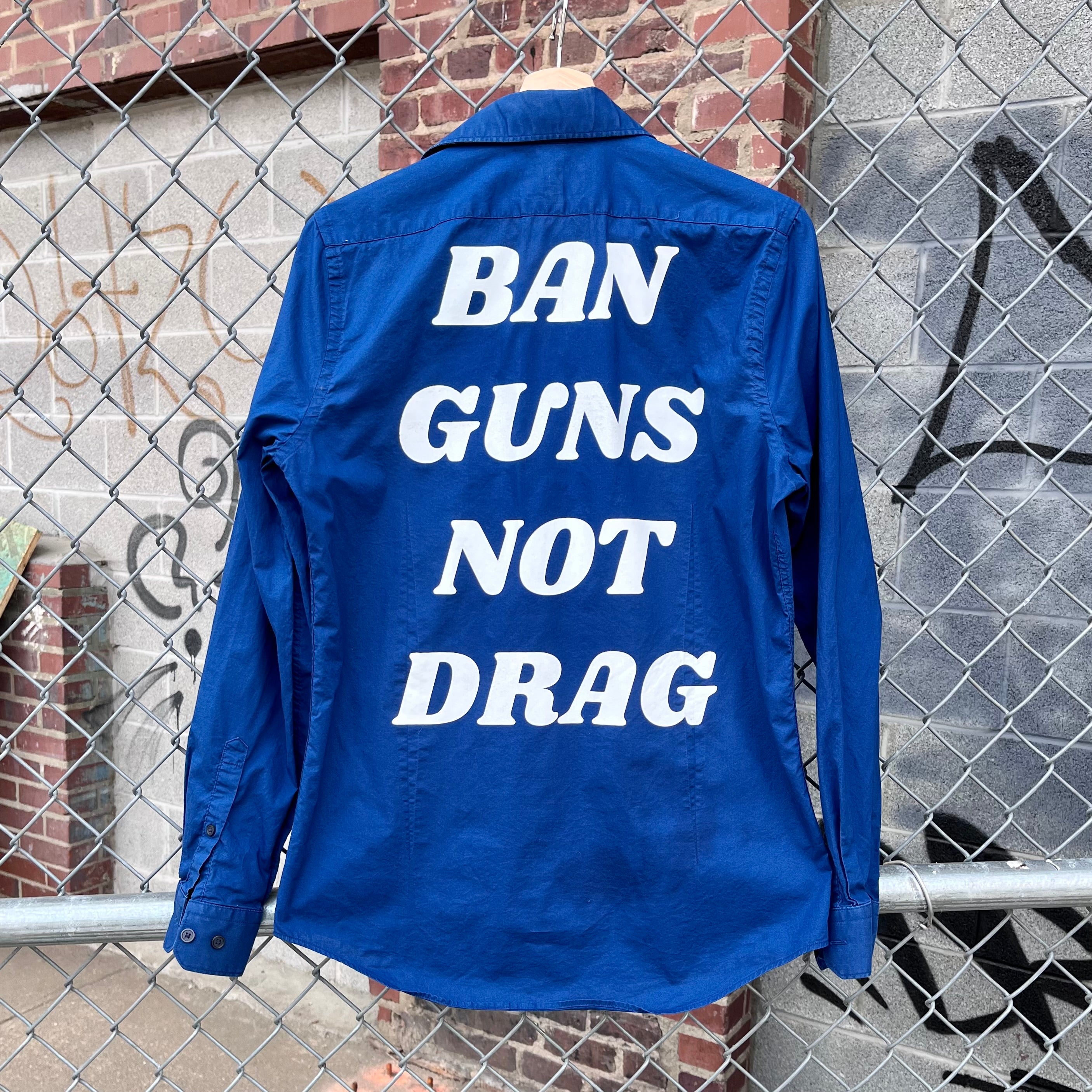 Cool Tones Ban Guns Not Drag Upcycled Button Down
