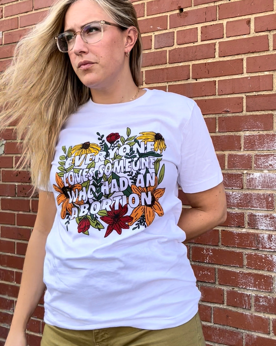 Everyone Loves Someone Who Had An Abortion Unisex Tee