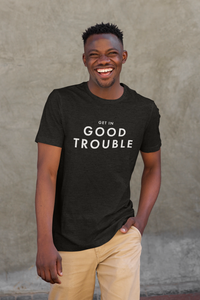 Good Trouble Unisex Tee