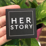 Load image into Gallery viewer, Herstory Button
