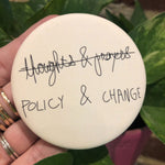 Load image into Gallery viewer, Policy &amp; Change Button

