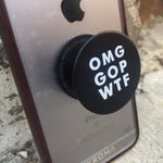 Load image into Gallery viewer, OMG GOP WTF PopSocket
