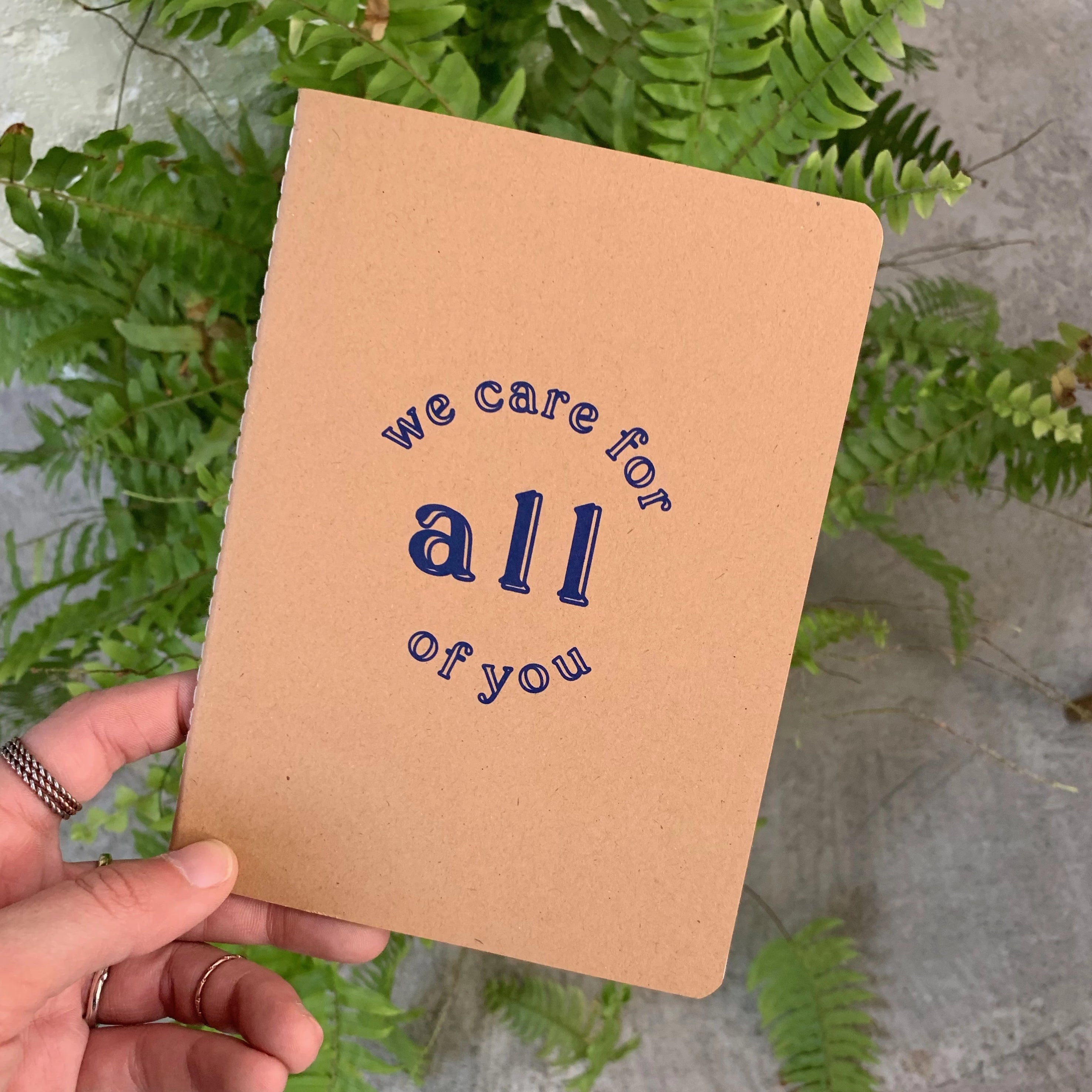 We Care For All Of You Notebook