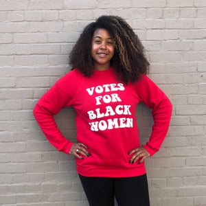 Votes For Black Women Sweatshirt