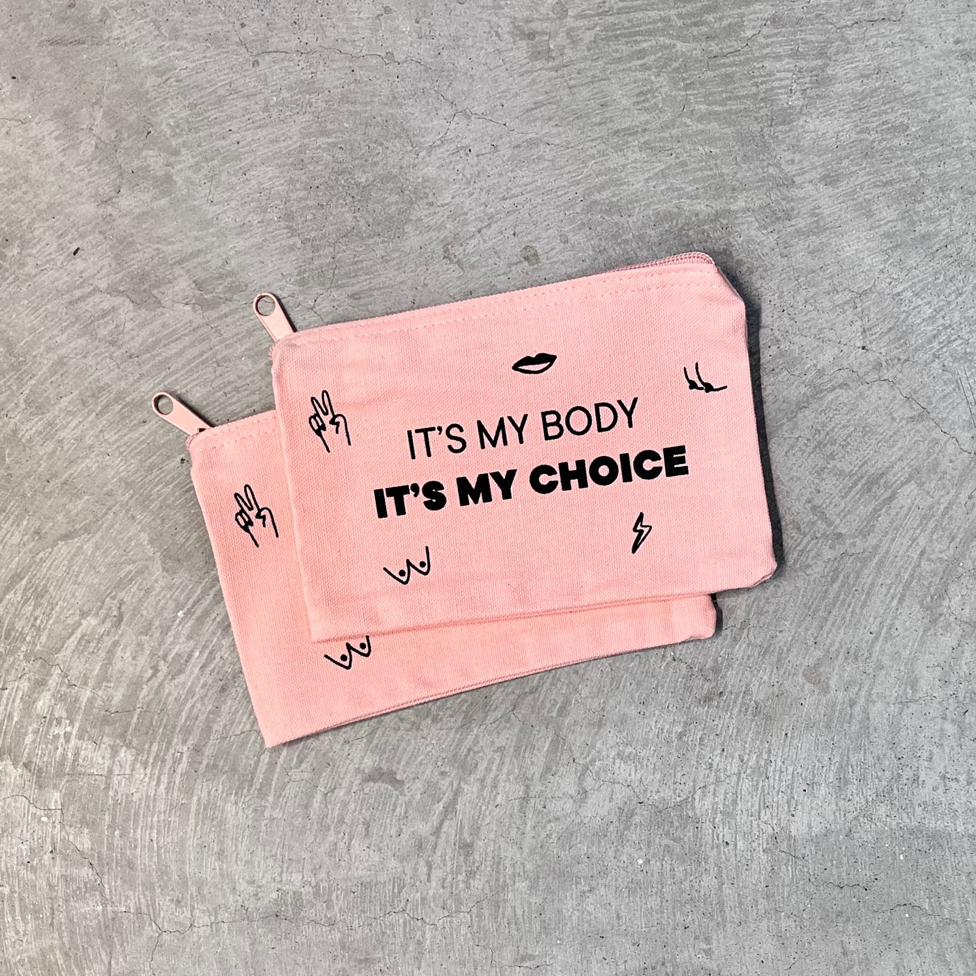 My Body My Choice Zip Pouch