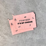 Load image into Gallery viewer, My Body My Choice Zip Pouch
