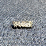 Load image into Gallery viewer, Believe Women Enamel Pin
