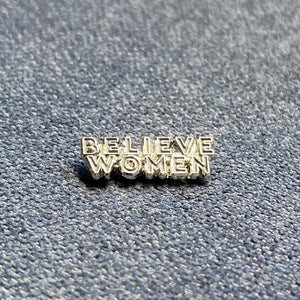 Believe Women Enamel Pin