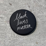 Load image into Gallery viewer, Black Lives Matter Button
