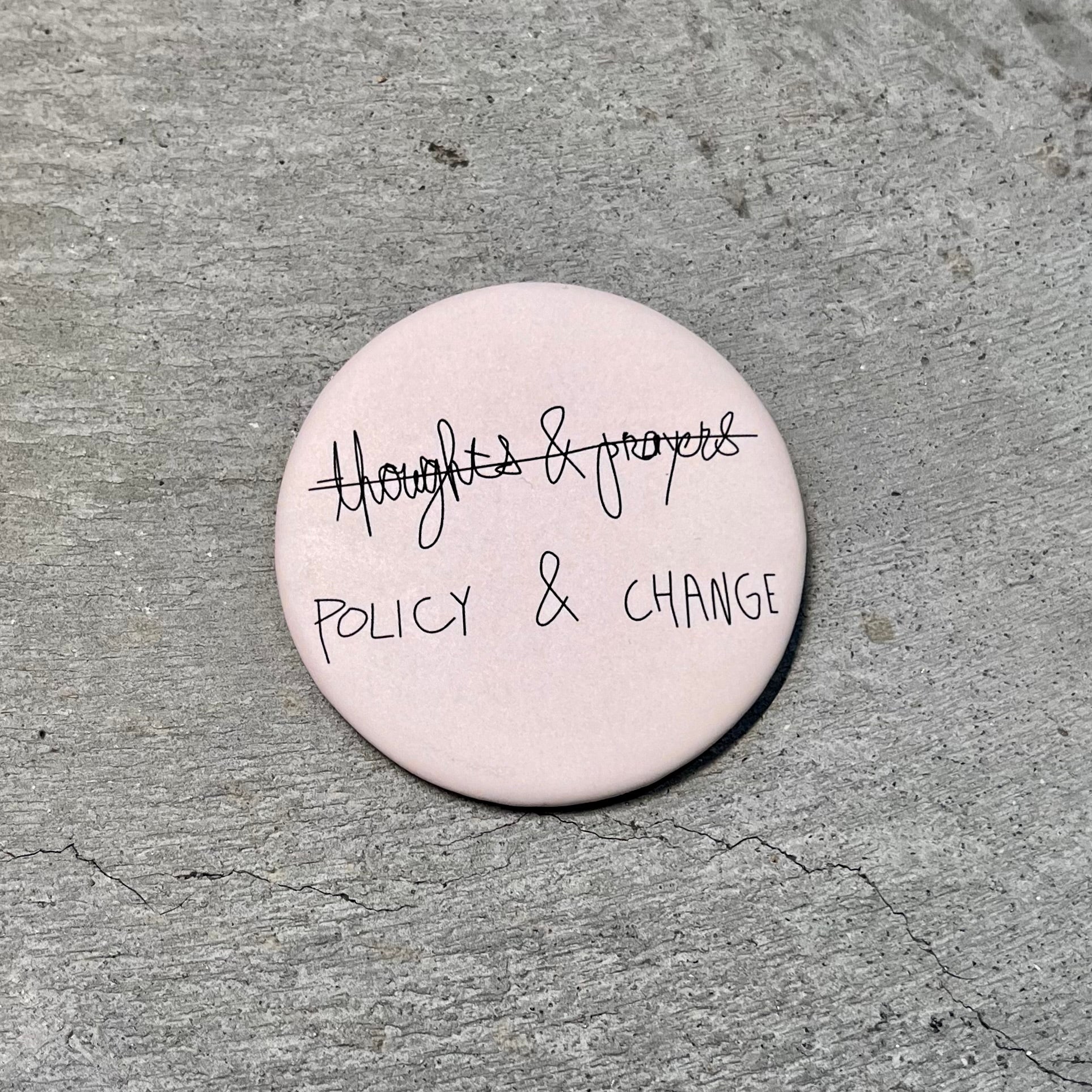 Policy & Change Button