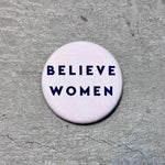 Load image into Gallery viewer, Believe Women Button
