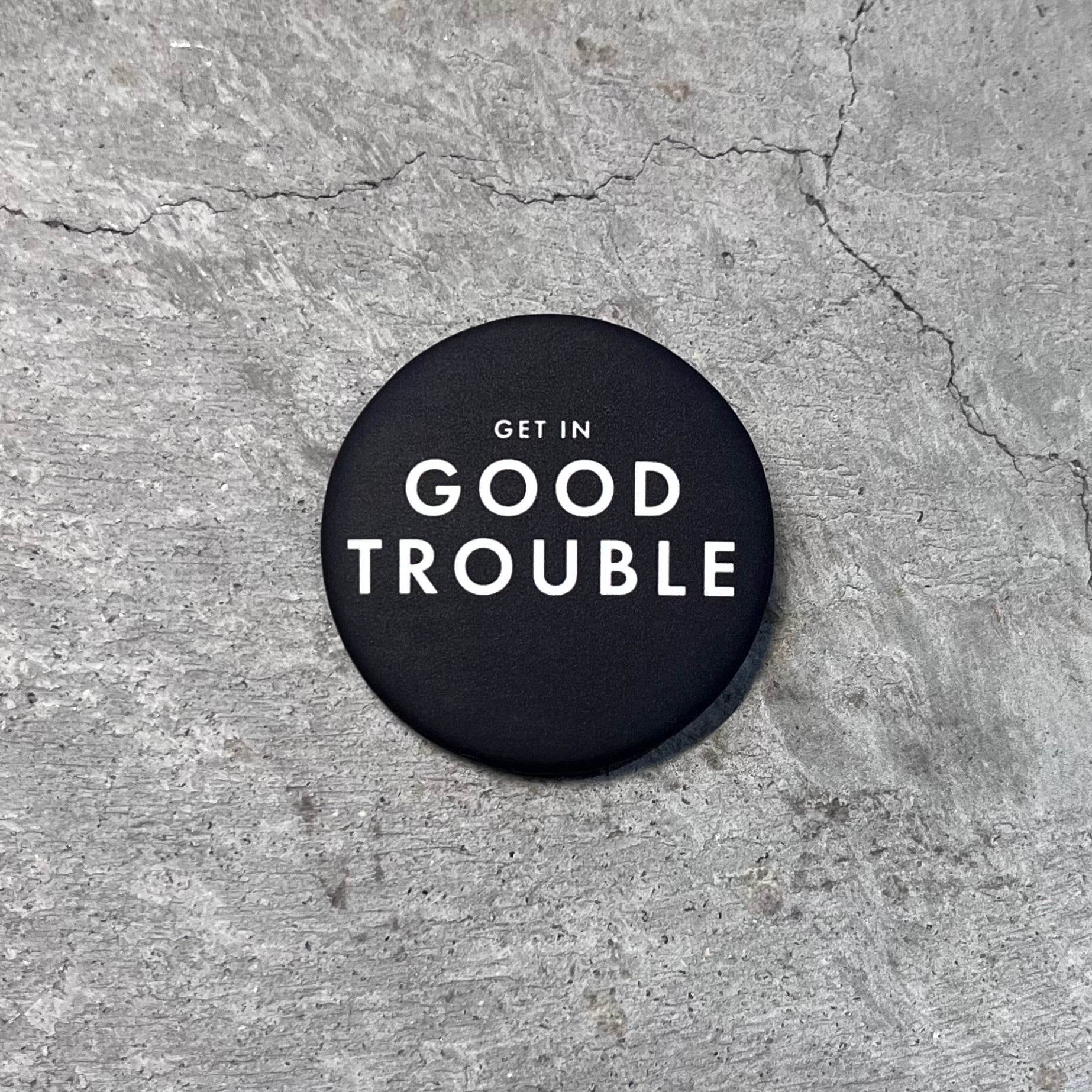 Good Trouble Button