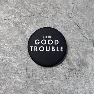 Good Trouble Button