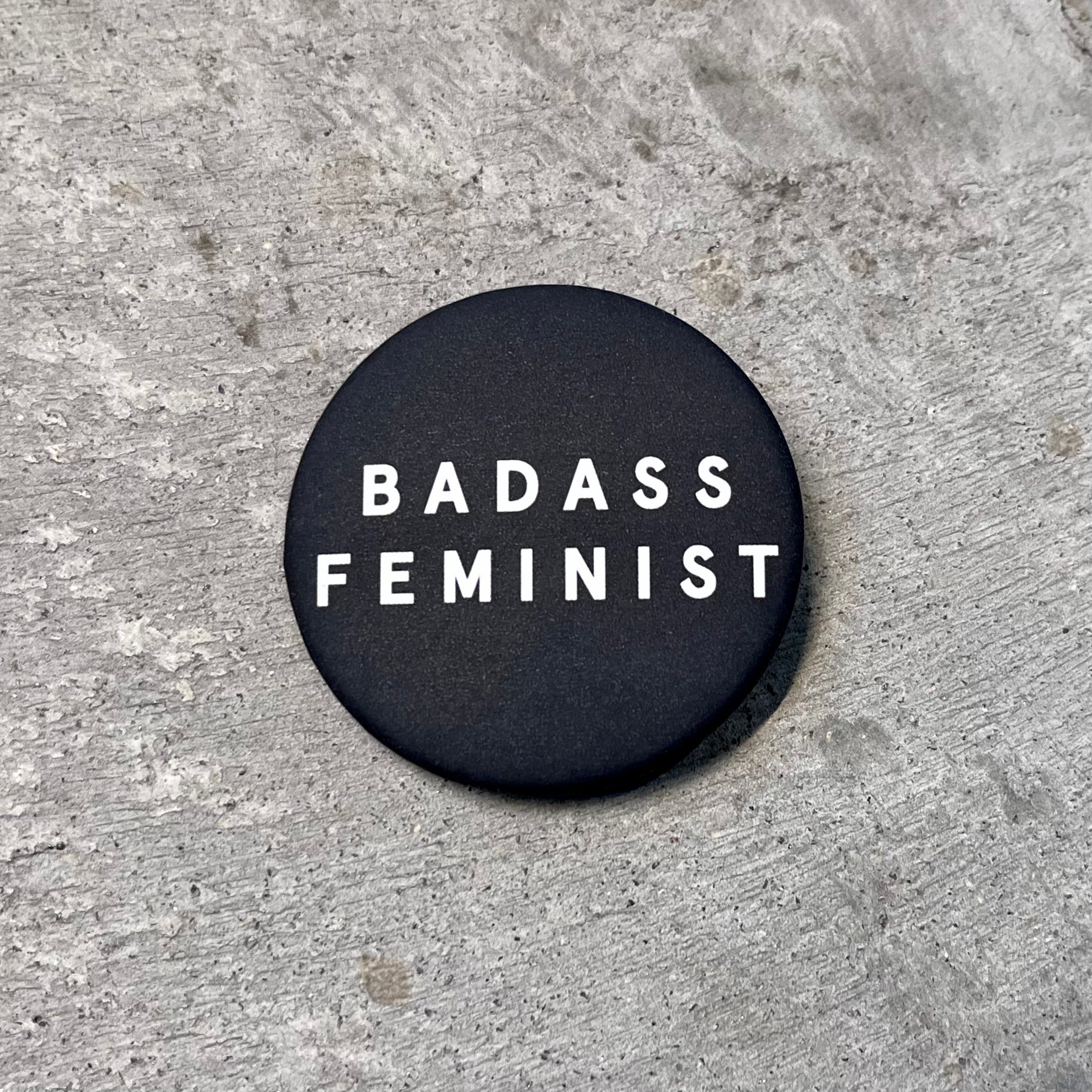 Badass Feminist Button
