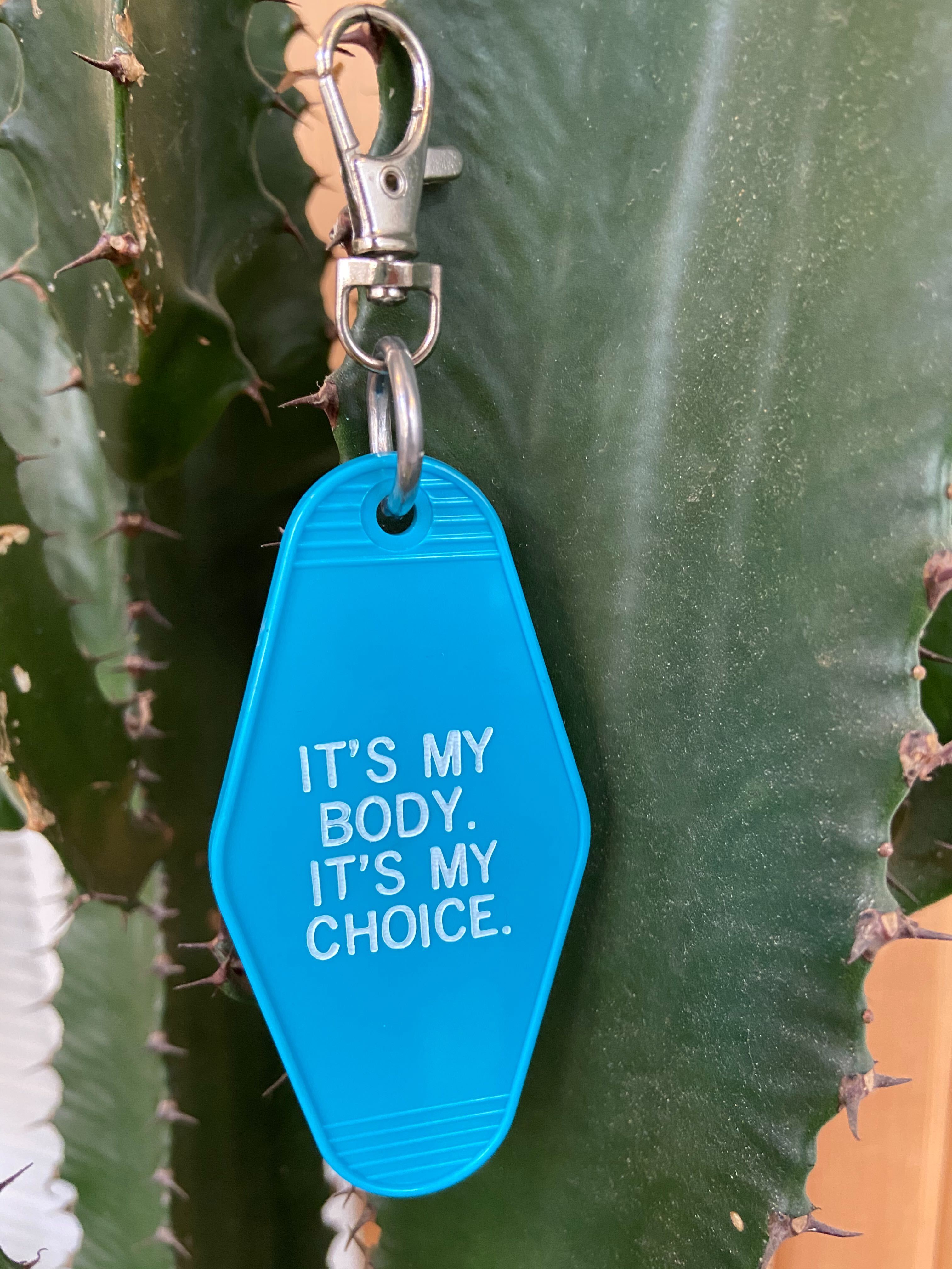 My Body My Choice Keychain