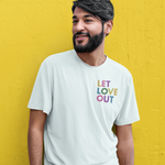 Load image into Gallery viewer, Person wearing Let Love Out Unisex Tee
