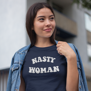 Nasty Woman Tee