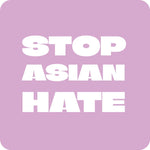 Load image into Gallery viewer, Stop Asian Hate Sticker
