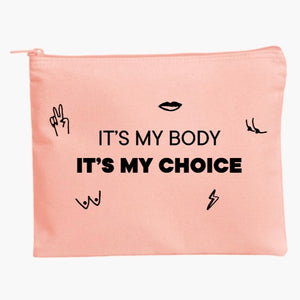 My Body My Choice Zip Pouch