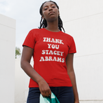 Load image into Gallery viewer, Thank You Stacey Abrams Tee
