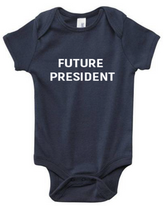 Future President Onesie + Toddler Tee