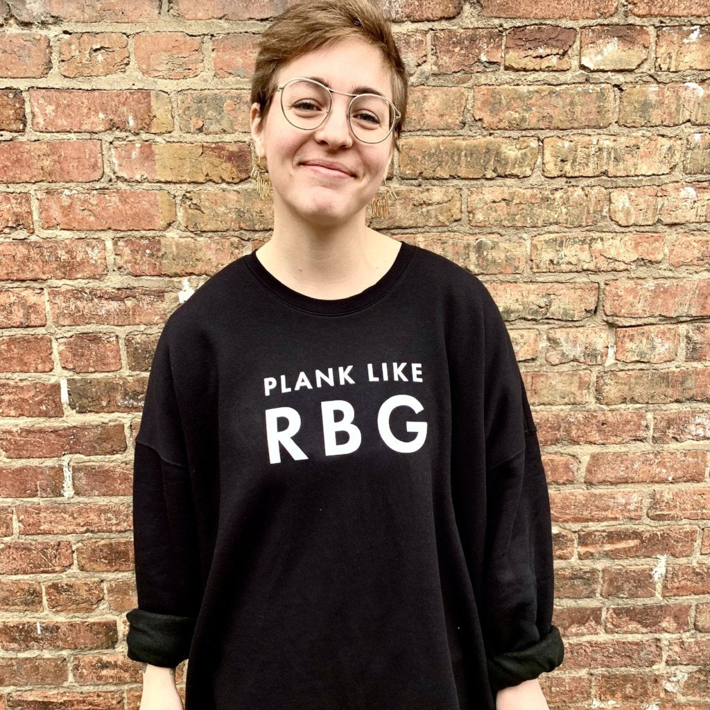 Plank Like RBG Crewneck Sweatshirt