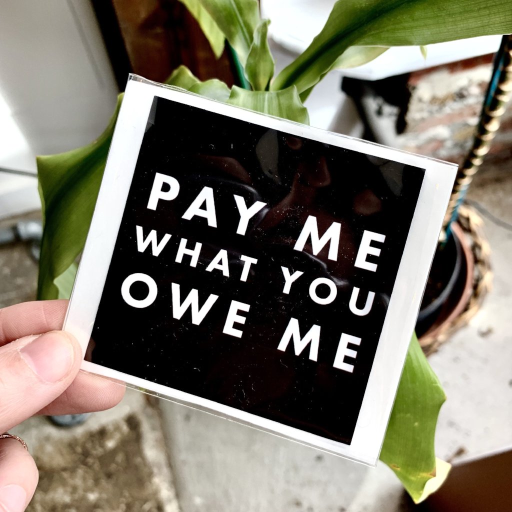 Pay Me What You Owe Me Sticker Pack