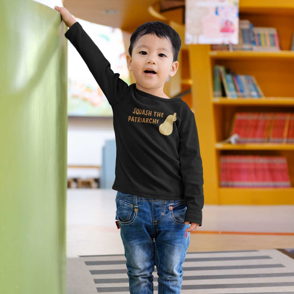 Squash The Patriarchy Long Sleeve Toddler Tee
