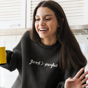 Good > Perfect Crewneck Sweatshirt